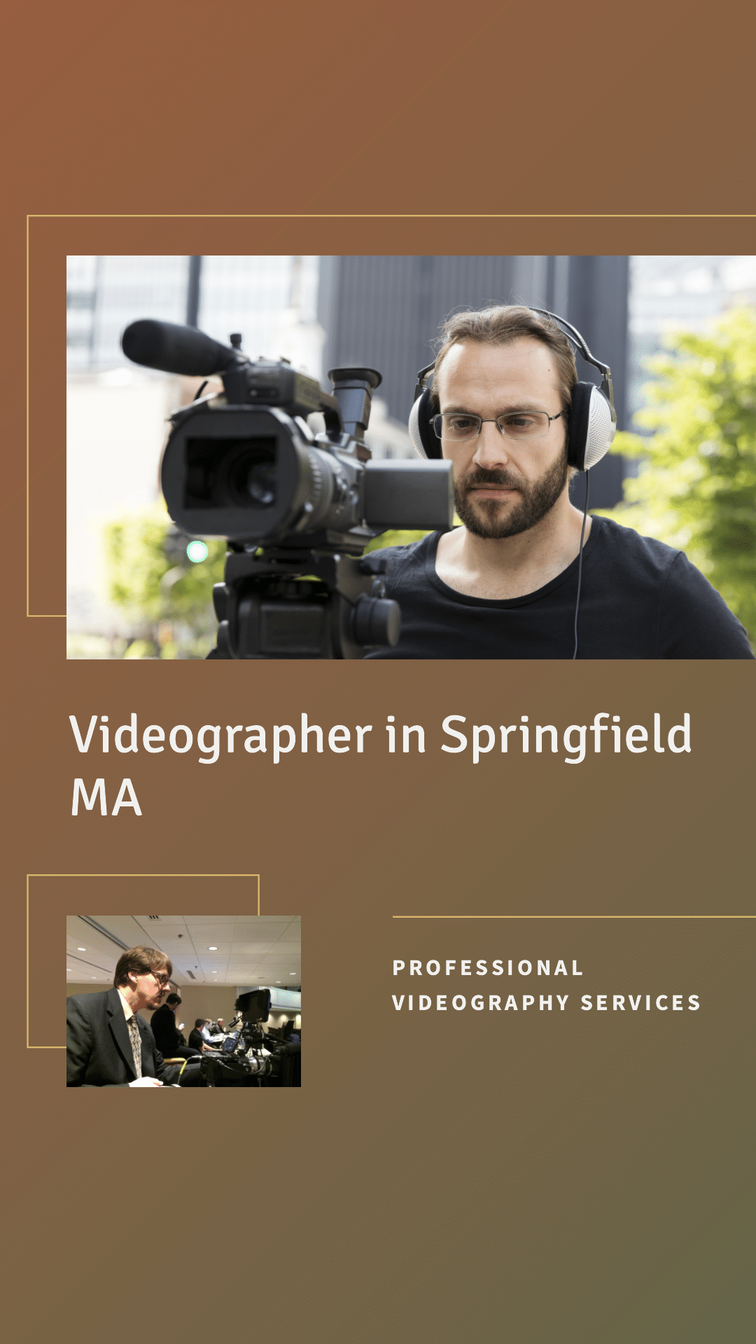 Springfield MA Videographer and Video Production Services
